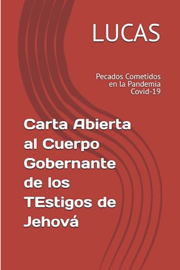 Carta Abierta al Cuerpo Gobernante - Tapa Blanda